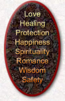 Love, Healing, Protection, Happiness, Spirituality, Romance, Wisdom, Safety